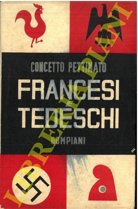 PETTINATO Concetto - - Francesi e tedeschi.