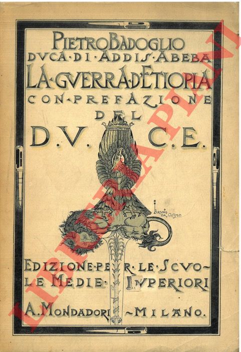 BADOGLIO Pietro - - La guerra d'Etiopia. Per le scuole medie inferiori.