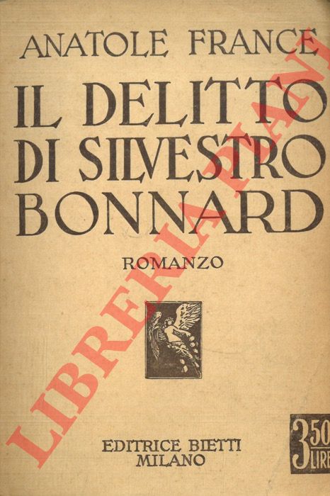FRANCE Anatole - - Il delitto di Silvestro Bonnard.