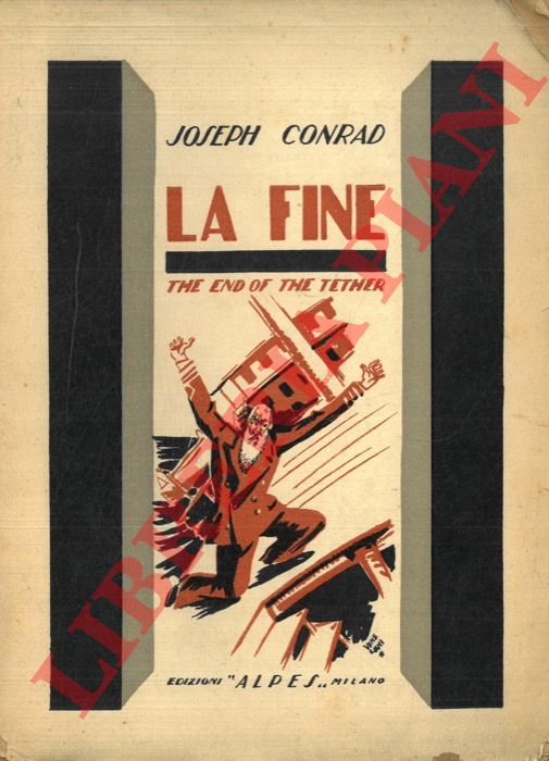 CONRAD Joseph - - La fine (The End of the Tether).