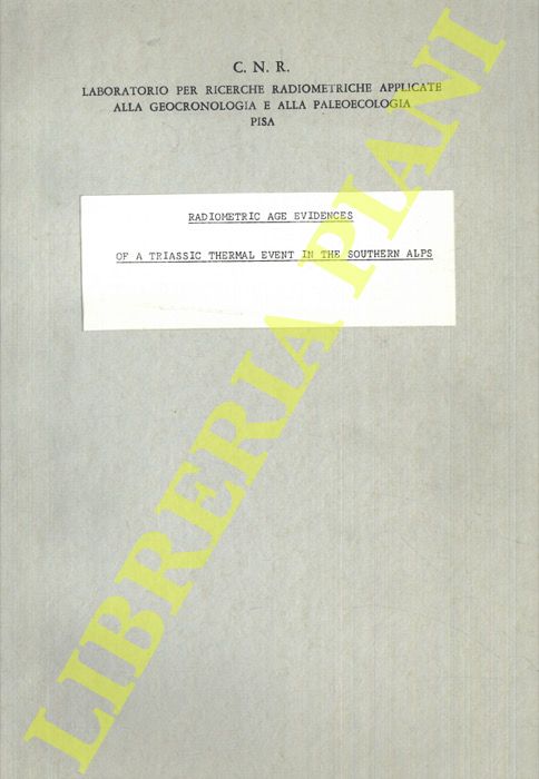 FERRARA G. - INNOCENTI F. - - Radiometric Age Evidences of a Triassic Thermal Event in the Southern Alps.