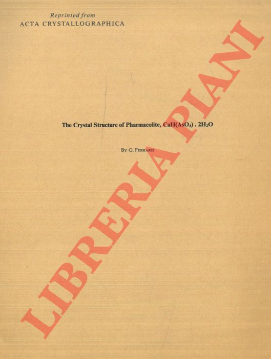 FERRARIS G. - - The Crystal Structure of Pharmacolite,CaH(AsO4 ). 2H2O.