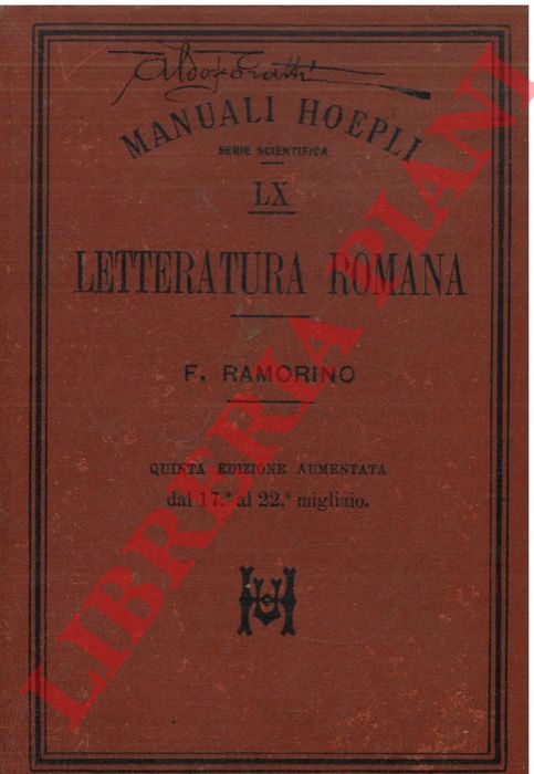 RAMORINO Felice - - Letteratura romana. Quinta edizione in parte rifatta.