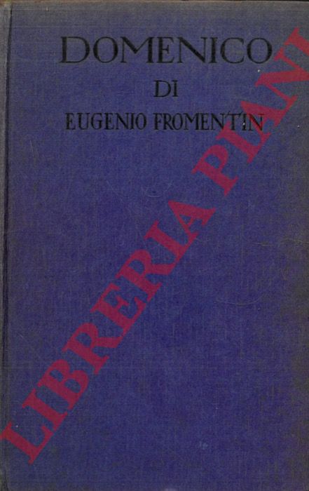 FROMENTIN Eugenio - - Domenico.