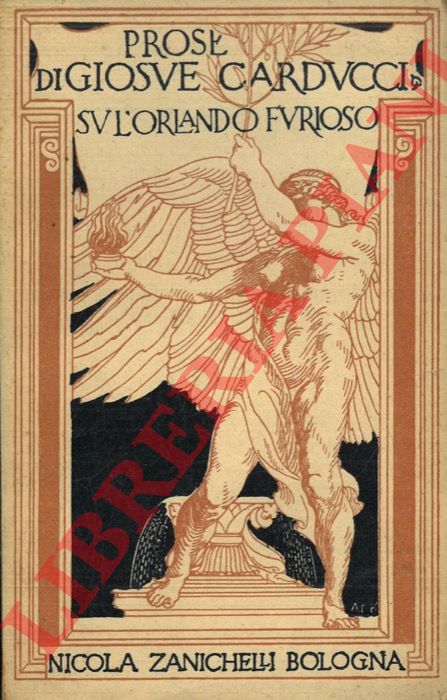 CARDUCCI Giosue - - Su l'Orlando furioso. Con note.