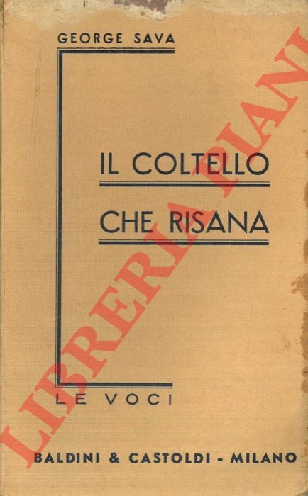 SAVA George - - Il colello che risana.