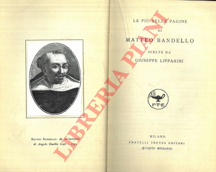 - - Le pi belle pagine di Matteo Bandello scelte da G. Lipparini.