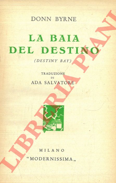BYRNE Donn - - La baia del destino (Destiny Bay).