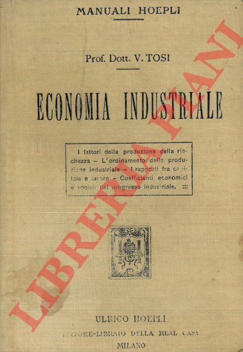 TOSI Vincenzo - - Economia industriale con particolare riguardo ai programmi degli Istituti Nautici.