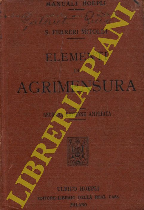 FERRERI MITOLDI S(ebastiano) - - Elementi di agrimensura. Seconda edizione ampliata.