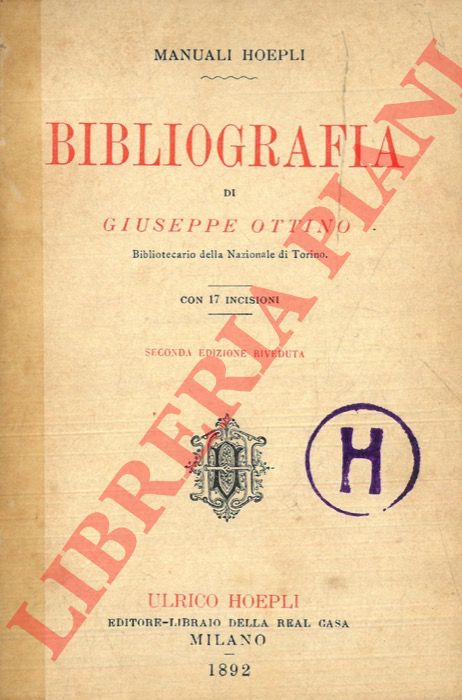 OTTINO Giuseppe - - Bibliografia. Seconda edizione riveduta.