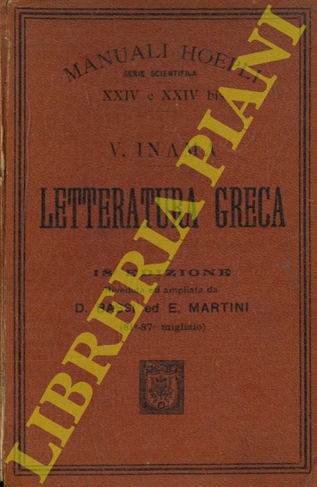 INAMA Vigilio - - Letteratura greca. 18a edizione ampliata da D. Bassi ed E. Martini.