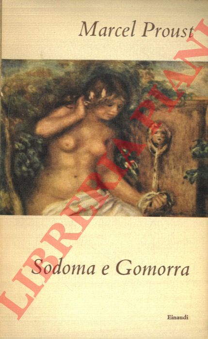 PROUST Marcel - - Sodoma e Gomorra.