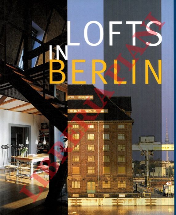 - - Lofts in Berlin.