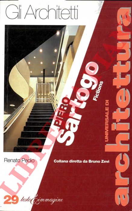 PEDIO Renato - - Piero Sartogo. Fictions.