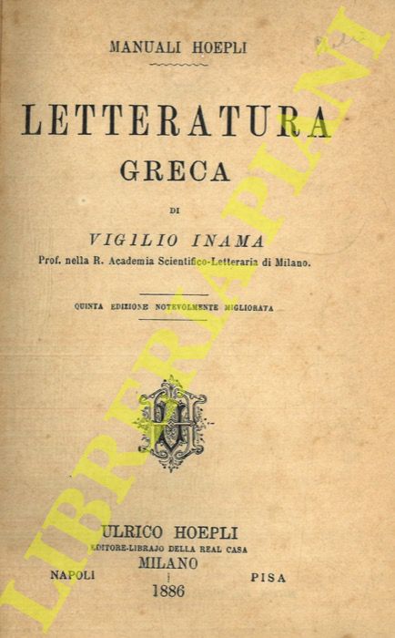 INAMA Vigilio - - Letteratura greca. Quinta edizione.