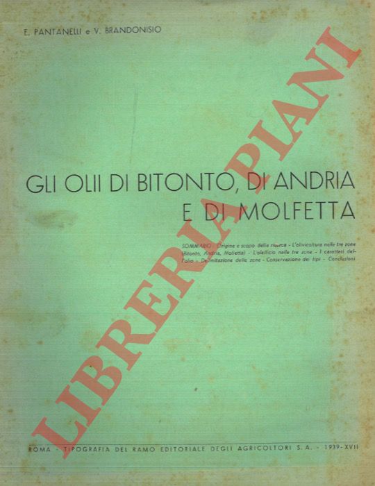 PANTANELLI E. - BRANDONISIO V. - - Gli olii di Bitonto, di Andria e di Molfetta.