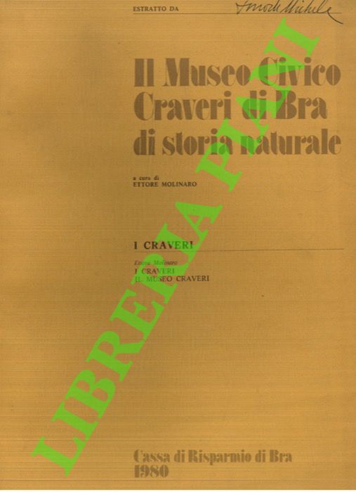 MOLINARO Ettore - - I Craveri. Il Museo Craveri.