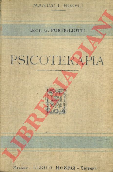 PORTIGLIOTTI G(iuseppe) - - Psicoterapia.