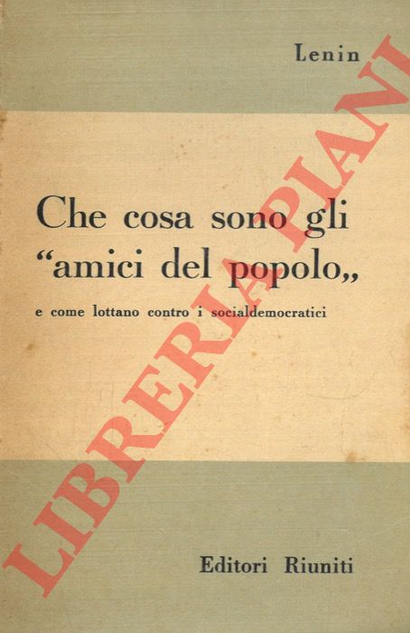 LENIN  - - Che cosa sono gli 
