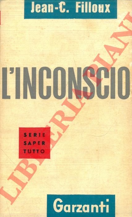 FILLOUX Jean C. - - L'inconscio.