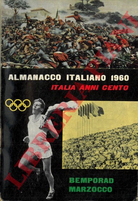 - - Almanacco Italiano 1960. Italia, anni cento.