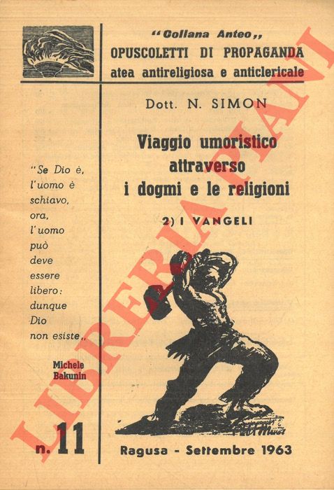 SIMON Dott. N. - - I Vangeli. 2) - Viaggio umoristico attraverso i dogmi e le religioni. N. 11