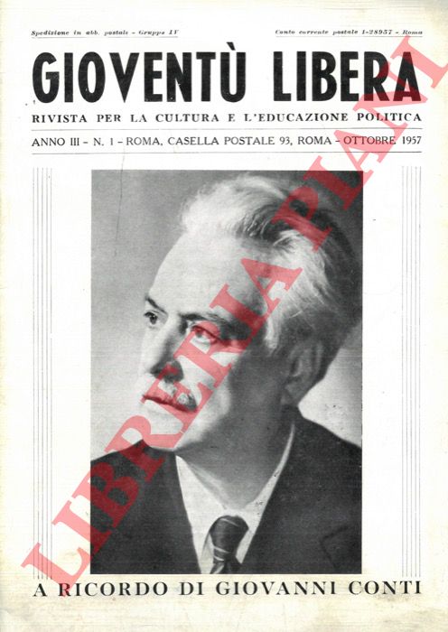 - - Giovent libera. Rivista mensile per la cultura e l'educazione politica. Numero speciale a ricordo di Giovanni Conti.