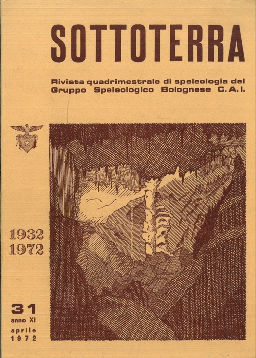 (GRIMANDI Paolo et AA.) - - Sottoterra. Rivista .. di speleologia. Numero speciale, 40 anniversario della fondazione del Gruppo.