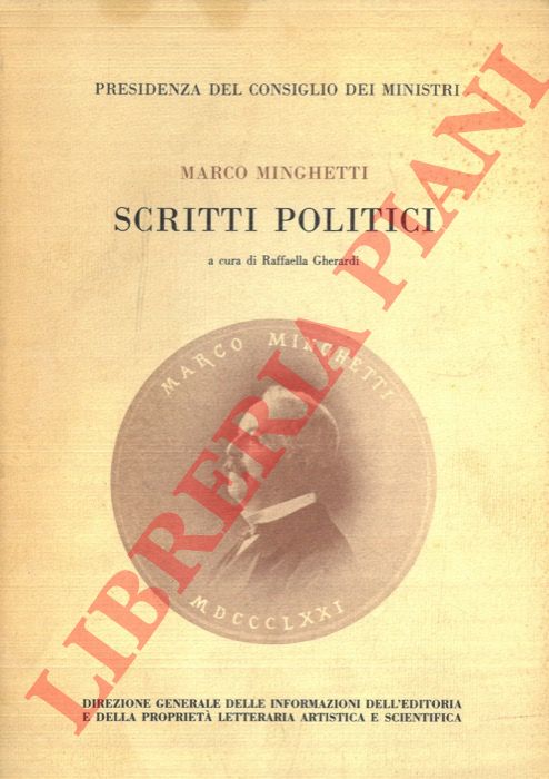 MINGHETTI Marco - - Scritti politici.