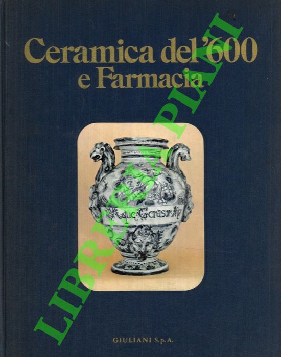 COWEN D.L. - HELFAND W.H. - - La storia della farmacia.