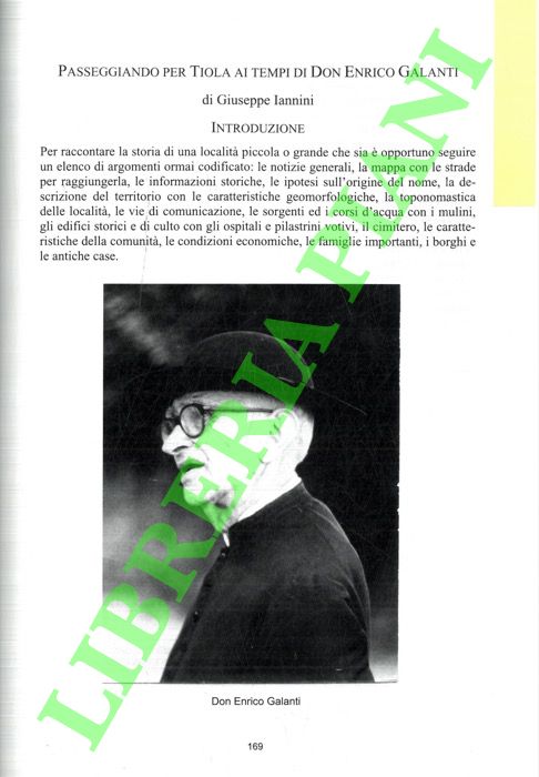 IANNINI Giuseppe - - Passeggiando per Tiola ai tempi di Don Enrico Galanti.