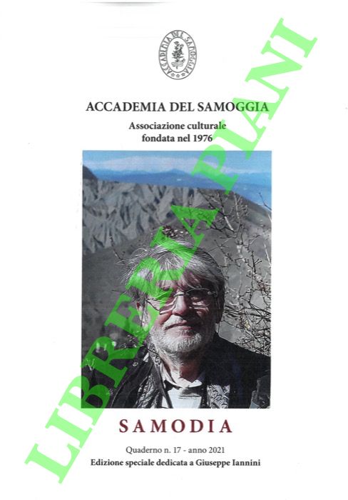 AA.VV. - - Samodia. Quaderno n 17. Anno 2021. Edizione speciale dedicata a Giuseppe Iannini.