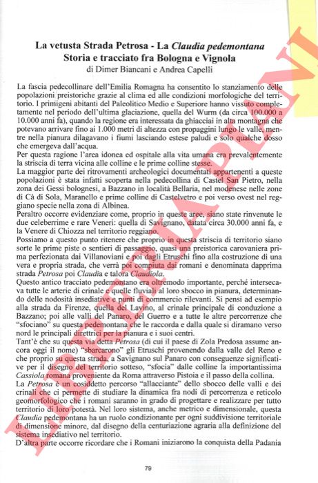 BIANCANI Dimer - CAPELLI Andrea - - La vetusta Strada Petrosa - La Claudia pedemontana. Storia e tracciato fra Bologna e Vignola.