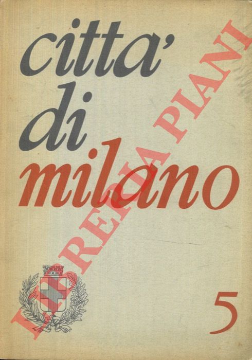LAZZARI Arturo et al. - - Piccolo Teatro di Milano 1947-1967.