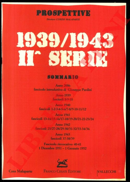(MALAPARTE Curzio) - - Prospettive. 1939/1943. IIa serie.