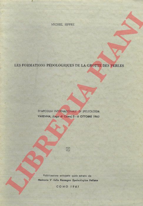 SIFFRE Michel - - Les formations pdologiques de la grotte des Perles.