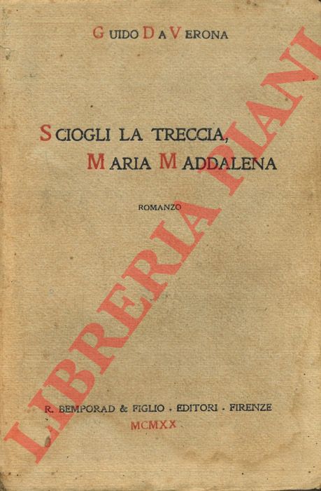 DA VERONA Guido - - Sciogli la treccia, Maria Maddalena.