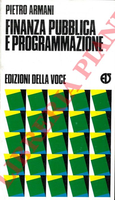 ARMANI Pietro - - Finanza pubblica e programmazione.