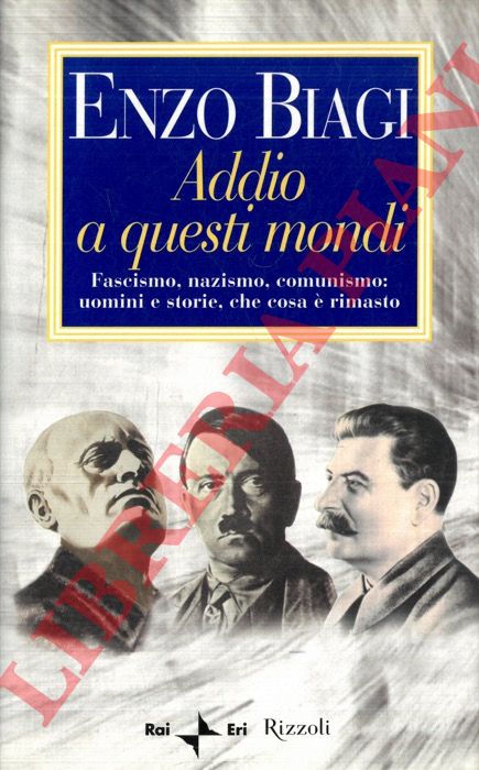 BIAGI Enzo - - Addio a questi mondi.
