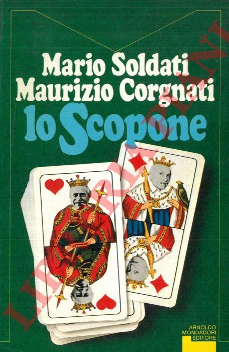 SOLDATI Mario - CORGNATI Maurizio - - Lo scopone.