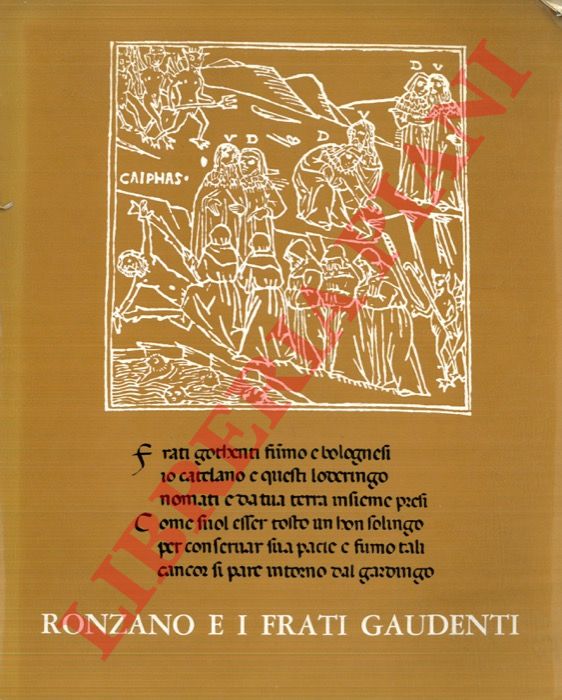 (ROVERSI Giancarlo - SANTI Renato - RIVANI GIUSEPPE) - - Ronzano e i frati gaudenti.