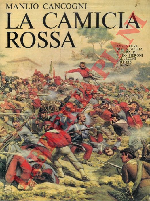 CANCOGNI Manlio - - La camicia rossa.