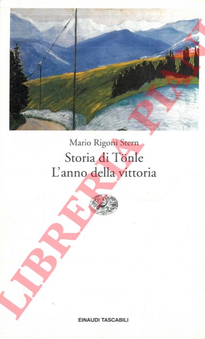 RIGONI STERN Mario - - Storia di Tonle. L'anno della vittoria.