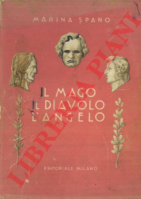 SPANO Marina - - L'angelo, il mago, il diavolo (la storia di tre grandi musicisti).