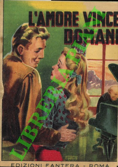 FALENA Furio - - L'amore vince domani.