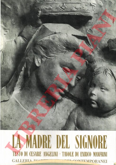ANGELINI Cesare - - La Madre del Signore.