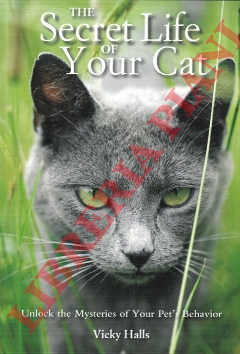 HALLS Vicky - - The Secret Life of Your Cat.