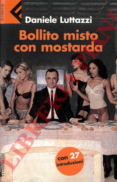 LUTTAZZI Daniele - - Bollito misto con mostarda.