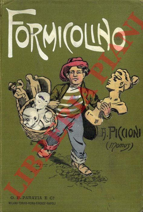 PICCIONI Augusto (Momus) - - Strepitose avventure di Formicolino attraverso l'Affrica.